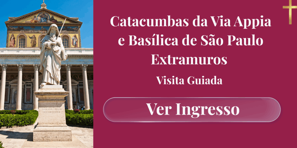 Ingresso para as Catacumbas de Roma, e Basílica de São Paulo Extramuros. 