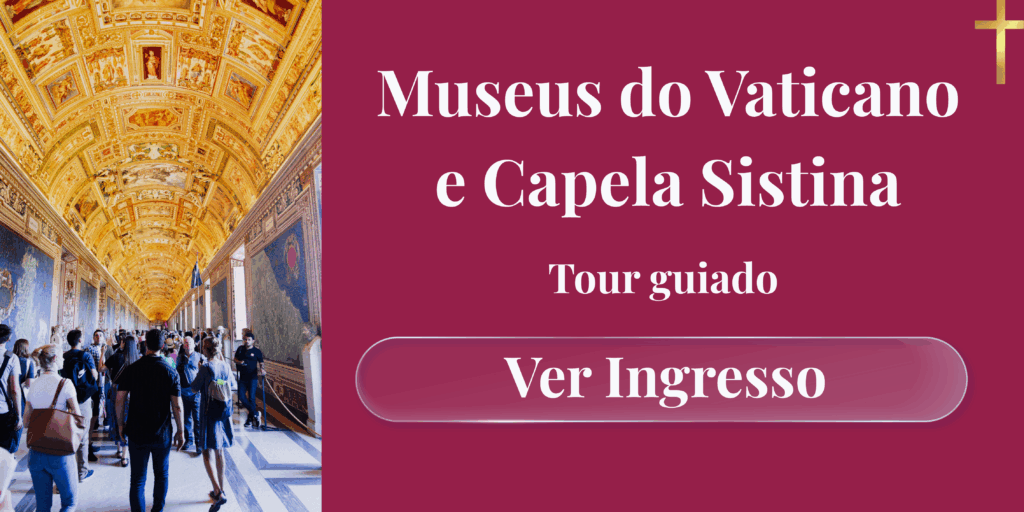 Ingresso para os Museus do Vaticano e Capela Sistina